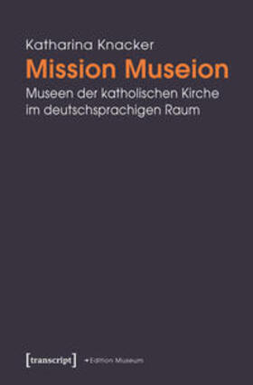 Knacker |  Mission Museion | Buch |  Sack Fachmedien