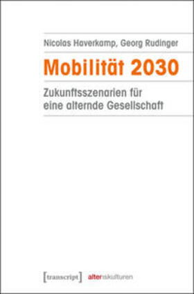 Haverkamp / Rudinger |  Mobilität 2030 | Buch |  Sack Fachmedien