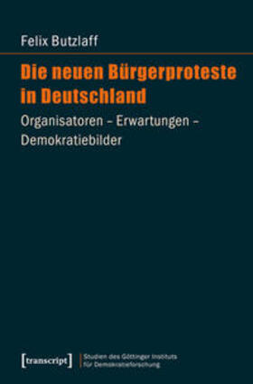 Butzlaff |  Die neuen Bürgerproteste in Deutschland | Buch |  Sack Fachmedien