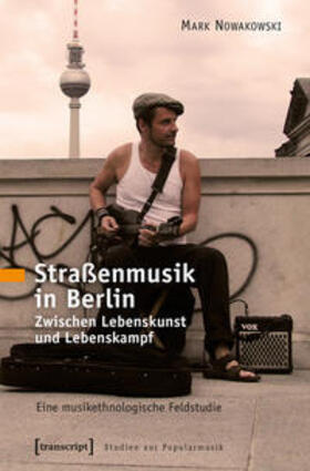 Nowakowski |  Straßenmusik in Berlin | Buch |  Sack Fachmedien