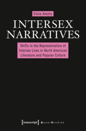 Amato / Amato (verst.) |  Intersex Narratives | Buch |  Sack Fachmedien