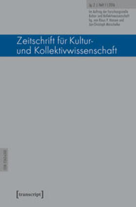 Forschungsstelle Kultur- und Kollektivwissenschaft / Hansen / Marschelke |  Zeitschrift für Kultur- und Kollektivwissenschaft | Buch |  Sack Fachmedien