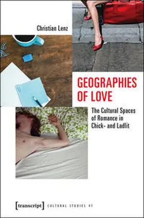 Lenz | Geographies of Love | Buch | 978-3-8376-3441-9 | sack.de