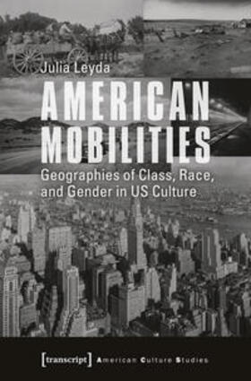 Leyda |  American Mobilities | Buch |  Sack Fachmedien