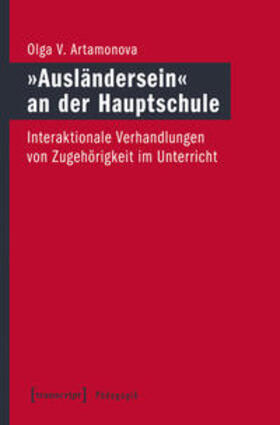 Artamonova |  »Ausländersein« an der Hauptschule | Buch |  Sack Fachmedien