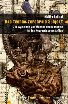 Sahinol |  Das techno-zerebrale Subjekt | Buch |  Sack Fachmedien