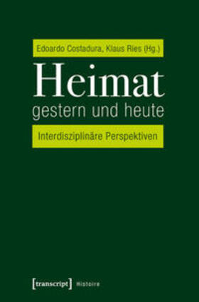 Costadura / Ries |  Heimat gestern und heute | Buch |  Sack Fachmedien