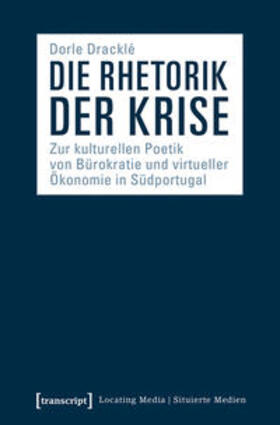 Dracklé |  Die Rhetorik der Krise | Buch |  Sack Fachmedien