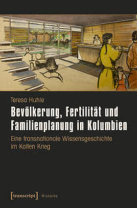 Huhle |  Bevölkerung, Fertilität und Familienplanung in Kolumbien | Buch |  Sack Fachmedien
