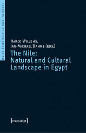 Willems / Dahms |  The Nile: Natural and Cultural Landscape in Egypt | Buch |  Sack Fachmedien