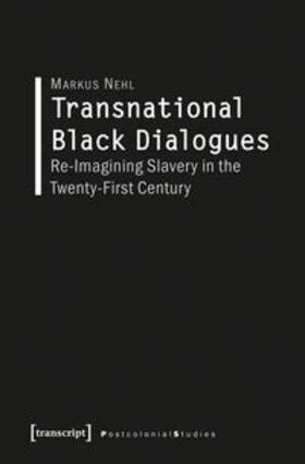 Nehl |  Transnational Black Dialogues | Buch |  Sack Fachmedien