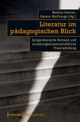 Kleiner / Wulftange |  Literatur im pädagogischen Blick | Buch |  Sack Fachmedien