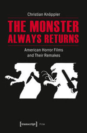 Knöppler |  The Monster Always Returns | Buch |  Sack Fachmedien
