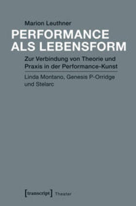 Leuthner |  Performance als Lebensform | Buch |  Sack Fachmedien
