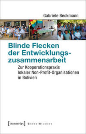 Beckmann |  Blinde Flecken der Entwicklungszusammenarbeit | Buch |  Sack Fachmedien