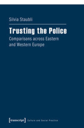 Staubli |  Trusting the Police | Buch |  Sack Fachmedien