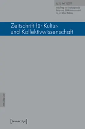 Forschungsstelle Kultur- und Kollektivwissenschaft / Forschungsstelle Kultur- und / Nakoinz |  Zeitschrift für Kultur- und Kollektivwissenschaft | Buch |  Sack Fachmedien