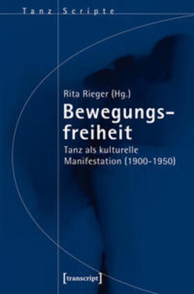 Rieger |  Bewegungsfreiheit | Buch |  Sack Fachmedien