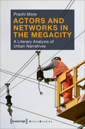 More |  Actors and Networks in the Megacity | Buch |  Sack Fachmedien