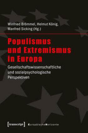Brömmel / König / Sicking |  Populismus und Extremismus in Europa | Buch |  Sack Fachmedien