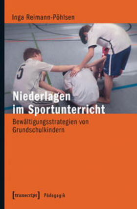 Reimann-Pöhlsen |  Niederlagen im Sportunterricht | Buch |  Sack Fachmedien