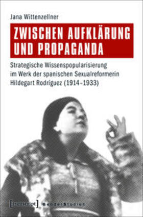 Wittenzellner |  Zwischen Aufklärung und Propaganda | Buch |  Sack Fachmedien