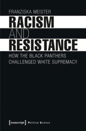 Meister |  Racism and Resistance | Buch |  Sack Fachmedien