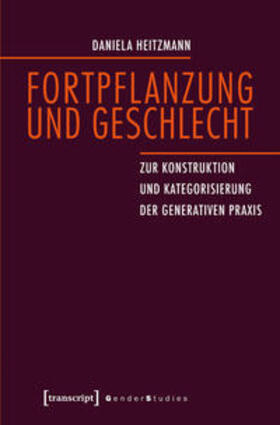 Heitzmann |  Fortpflanzung und Geschlecht | Buch |  Sack Fachmedien