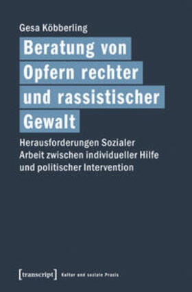 Köbberling |  Beratung von Opfern rechter und rassistischer Gewalt | Buch |  Sack Fachmedien