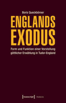 Queckbörner |  Englands Exodus | Buch |  Sack Fachmedien