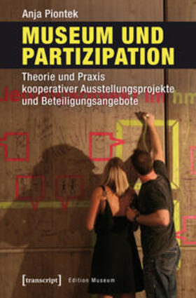 Piontek |  Museum und Partizipation | Buch |  Sack Fachmedien