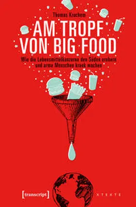 Kruchem |  Am Tropf von Big Food | Buch |  Sack Fachmedien