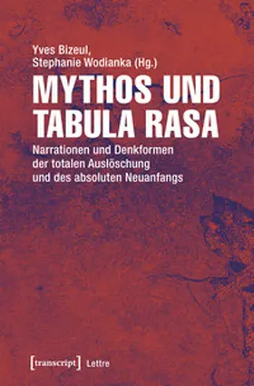 Bizeul (verst.) / Bizeul / Wodianka |  Mythos und Tabula rasa | Buch |  Sack Fachmedien