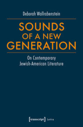 Wallrabenstein |  Sounds of a New Generation | Buch |  Sack Fachmedien