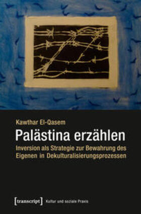 El-Qasem |  Palästina erzählen | Buch |  Sack Fachmedien