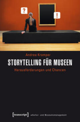 Kramper | Storytelling für Museen | Buch | 978-3-8376-4017-5 | sack.de