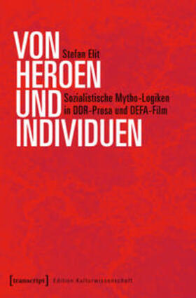 Elit | Von Heroen und Individuen | Buch | 978-3-8376-4038-0 | sack.de