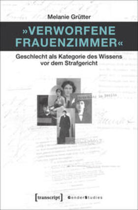 Grütter |  »Verworfene Frauenzimmer« | Buch |  Sack Fachmedien