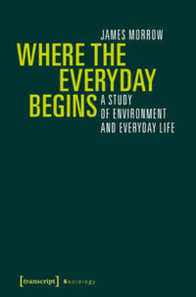 Morrow |  Where the Everyday Begins | Buch |  Sack Fachmedien
