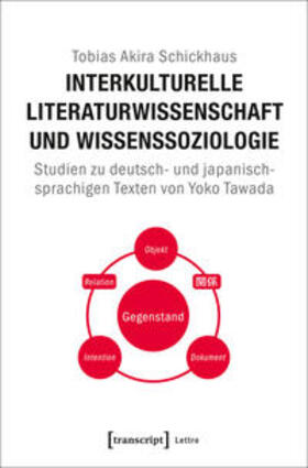 Schickhaus |  Interkulturelle Literaturwissenschaft und Wissenssoziologie | Buch |  Sack Fachmedien