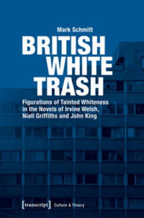 Schmitt |  British White Trash | Buch |  Sack Fachmedien