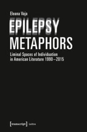 Vaja |  Vaja, E: Epilepsy Metaphors | Buch |  Sack Fachmedien