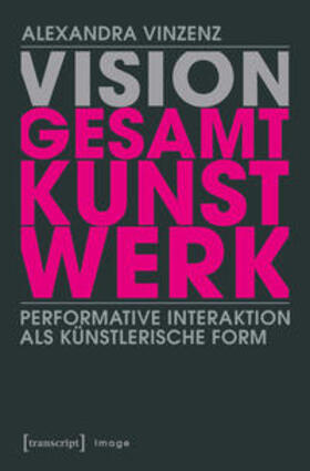 Vinzenz |  Vision 'Gesamtkunstwerk' | Buch |  Sack Fachmedien