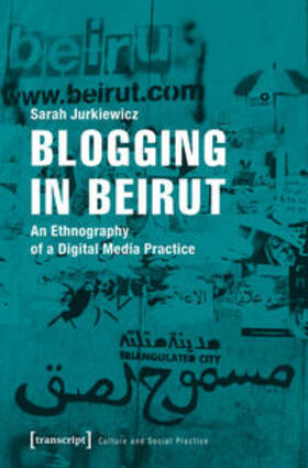 Jurkiewicz |  Blogging in Beirut | Buch |  Sack Fachmedien