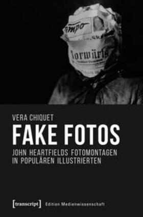 Chiquet |  Fake Fotos | Buch |  Sack Fachmedien