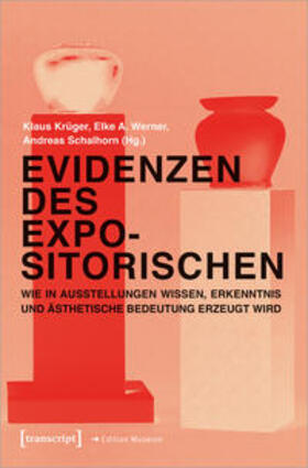 Krüger / Werner / Schalhorn |  Evidenzen des Expositorischen | Buch |  Sack Fachmedien