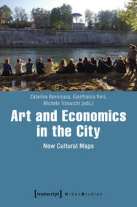 Benincasa / Neri / Trimarchi |  Art and Economics in the City | Buch |  Sack Fachmedien