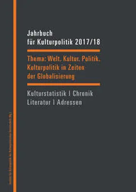 Blumenreich / Dengel / Hippe |  Jahrbuch für Kulturpolitik 2017/18 | Buch |  Sack Fachmedien