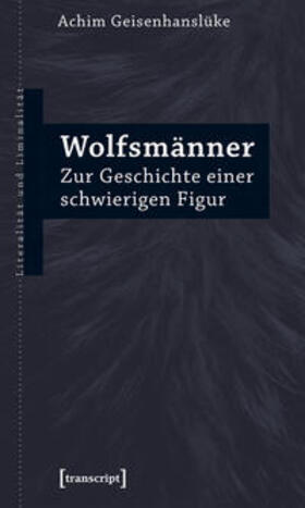 Geisenhanslüke |  Wolfsmänner | Buch |  Sack Fachmedien