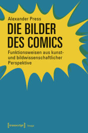 Press |  Die Bilder des Comics | Buch |  Sack Fachmedien